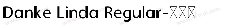 Danke Linda Regular字体转换